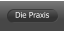 Die Praxis